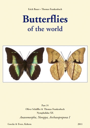 Butterflies of the world : Bauer & Frankenbach: 35. Schäffler & Frankenbach, Nymphalidae XX. Anaeomo